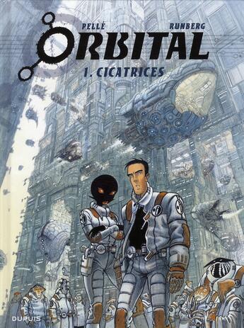 Couverture du livre « Orbital Tome 1 : cicatrices » de Sylvain Runberg et Serge Pelle aux éditions Dupuis