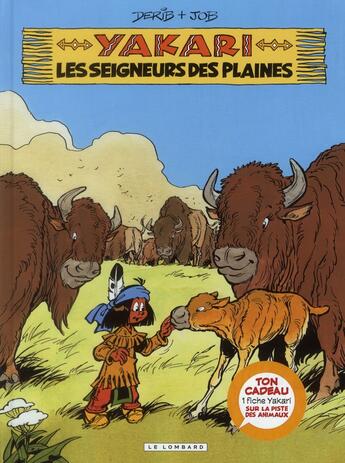 Couverture du livre « Yakari t.13 : les seigneurs des plaines » de Derib et Job aux éditions Lombard