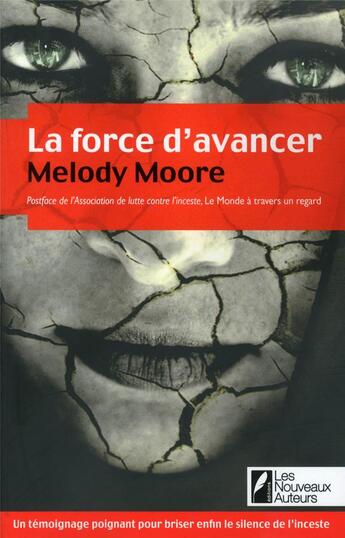 Couverture du livre « La force d'avancer » de Melody Moore aux éditions Les Nouveaux Auteurs