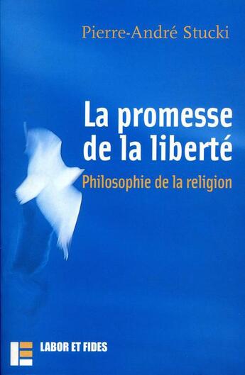 Couverture du livre « Promesse de la liberte » de Stucki Pa aux éditions Labor Et Fides