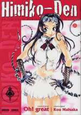 Couverture du livre « Himiko-den t.1 » de Oh! Great aux éditions Generation Comics