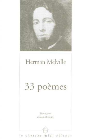 Couverture du livre « 33 poemes » de Herman Melville aux éditions Cherche Midi