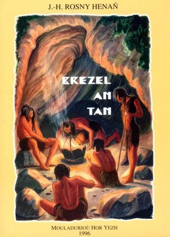 Couverture du livre « Brezel an tan » de Jh Rosny Henan aux éditions Mouladuriou Hor Yezh