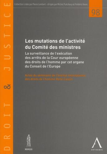 Couverture du livre « Les mutations de l'activité du comité des ministres » de  aux éditions Anthemis