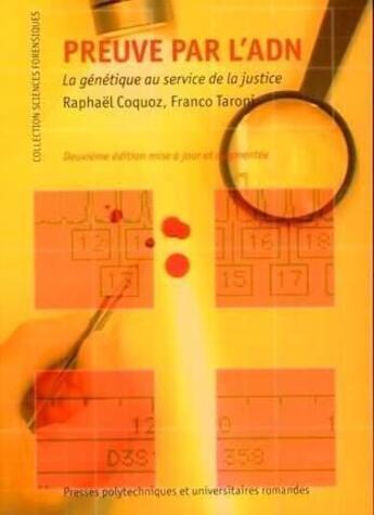 Couverture du livre « Preuve Par L'Adn. La Genetique Au Service De La Justice. » de Raphael Coquoz et Franco Taroni aux éditions Ppur