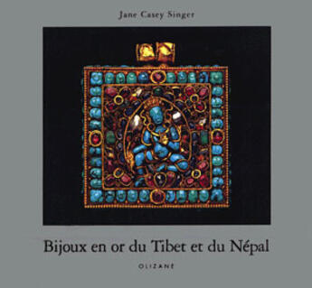 Couverture du livre « Bijoux en or du Tibet et du Népal » de Casey Singer/Jane aux éditions Olizane