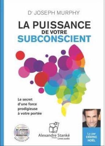 Couverture du livre « La Puissance De Votre Subconscient » de Murphy aux éditions Stanke Alexandre