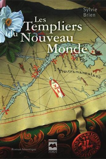 Couverture du livre « Les templiers du nouveau monde » de Sylvie Brien aux éditions Editions Hurtubise