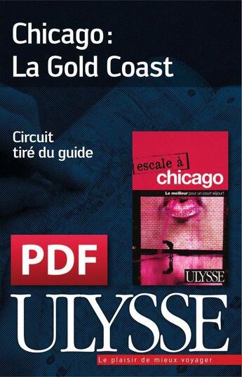 Couverture du livre « Chicago ; la Gold Coast » de Claude Morneau aux éditions Ulysse