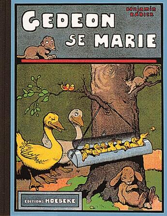 Couverture du livre « Gédéon se marie » de Benjamin Rabier aux éditions Hoebeke