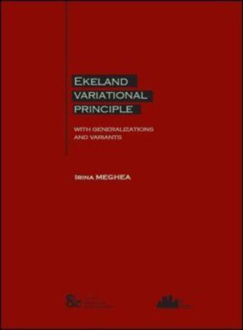 Couverture du livre « Akeland variational principle with generalizations and variants » de Irina Meghea aux éditions Archives Contemporaines