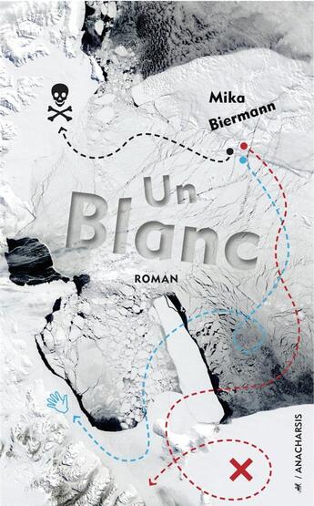 Couverture du livre « Un blanc » de Mika Biermann aux éditions Anacharsis