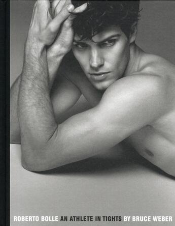 Couverture du livre « Roberto Bolle ; an athlete in tights » de Bruce Weber aux éditions Teneues - Livre