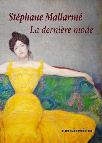 Couverture du livre « La dernière mode » de Stephane Mallarme aux éditions Casimiro