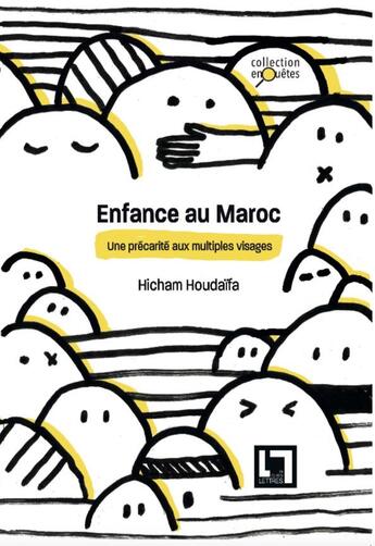 Couverture du livre « Enfance au Maroc; une précarité aux multiples visages » de Hicham Houdaifa aux éditions En Toutes Lettres