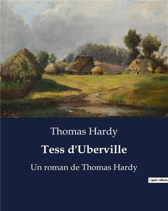 Couverture du livre « Tess d'Uberville : Un roman de Thomas Hardy » de Hardy/Thomas aux éditions Culturea