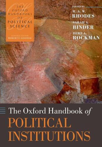 Couverture du livre « The Oxford Handbook of Political Institutions » de Rockman Bert A aux éditions Oup Oxford