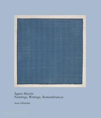 Couverture du livre « Agnes Martin » de Arne Glimcher aux éditions Phaidon Press