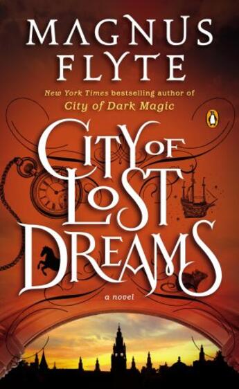 Couverture du livre « City of Lost Dreams » de Flyte Magnus aux éditions Penguin Group Us