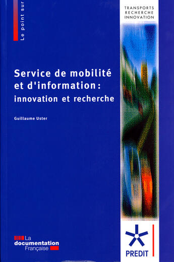 Couverture du livre « Service de mobilité et d'information : innovation et recherche » de  aux éditions Documentation Francaise