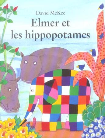 Couverture du livre « Elmer et les hippopotames » de David Mckee aux éditions Ecole Des Loisirs