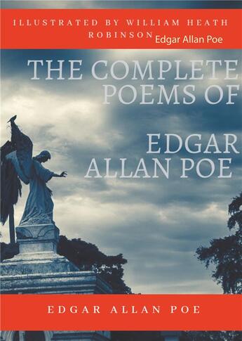 Couverture du livre « The complete poems of Edgar Allan Poe » de Edgar Allan Poe et William Heath Robinson aux éditions Books On Demand