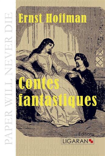 Couverture du livre « Contes fantastiques » de Ernst Hoffman aux éditions Ligaran