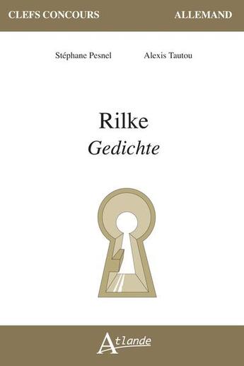 Couverture du livre « Rilke, gedichte » de Tautou/Pesnel aux éditions Atlande Editions