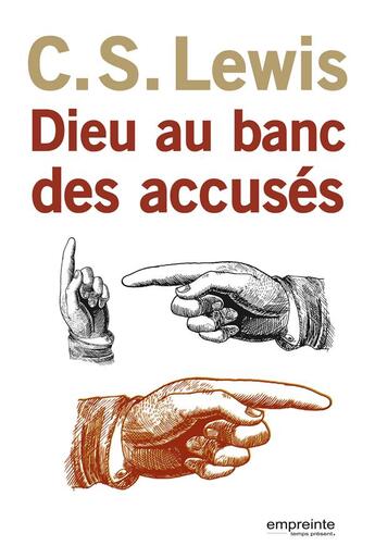 Couverture du livre « Dieu au banc des accusés » de Clive-Staples Lewis aux éditions Empreinte Temps Present