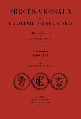 Couverture du livre « Procès-verbaux de l'Académie des beaux-arts : 1860-1864 » de Jean-Michel Leniaud aux éditions Ecole Nationale Des Chartes