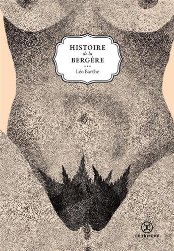 Couverture du livre « Histoire de la bergère » de Jacques Abeille et Leo Barthe aux éditions Le Tripode