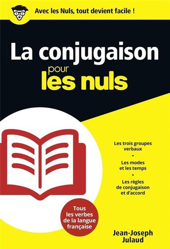 Couverture du livre « La conjugaison pour les nuls » de Jean-Joseph Julaud aux éditions First