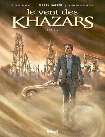 Couverture du livre « Le vent des Khazars Tome 2 » de Marek Halter et Makyo et Federico Nardo aux éditions Glenat