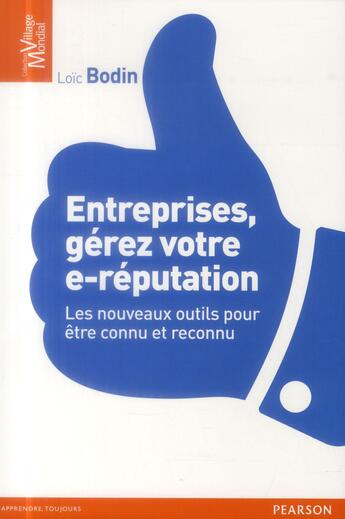 Couverture du livre « Entreprises, Gerez Votre E-Reputation » de Loic Bodin aux éditions Pearson