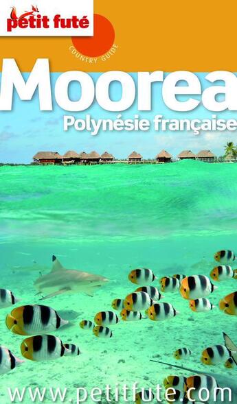 Couverture du livre « GUIDE PETIT FUTE ; COUNTRY GUIDE ; Moorea (édition 2012) » de  aux éditions Le Petit Fute