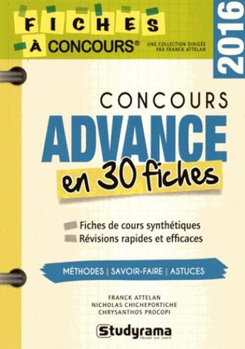Couverture du livre « Concours advance en 30 fiches (édition 2016) » de Attelan Franck aux éditions Studyrama