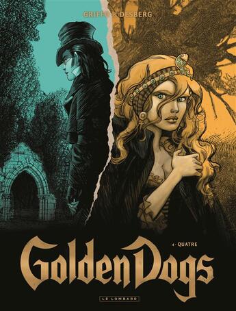 Couverture du livre « Golden dogs Tome 4 ; quatre » de Griffo et Stephen Desberg aux éditions Lombard