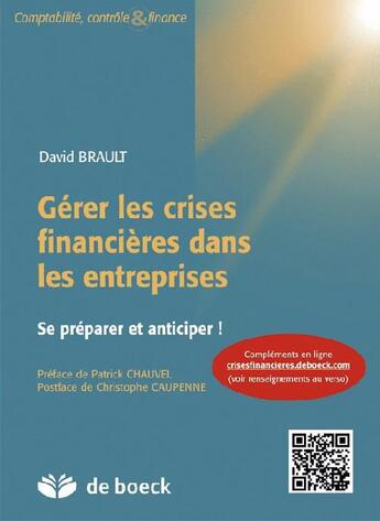 Couverture du livre « Gérer les crises financières dans les entreprises » de David Brault aux éditions De Boeck Superieur