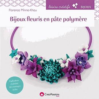 Couverture du livre « Pluie de fleurs en pâte polymère » de Florence Minne-Khou aux éditions Creapassions.com