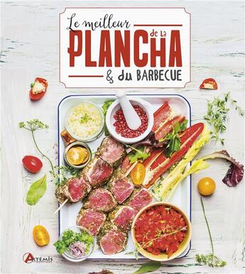 Couverture du livre « Le meilleur de la plancha et du barbecue » de  aux éditions Artemis