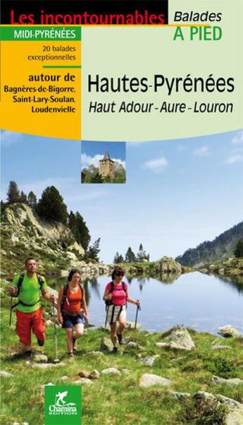 Couverture du livre « Hautes-pyrenees haut adour aure louron » de B Marin aux éditions Chamina