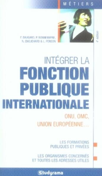 Couverture du livre « Intégrer la fonction publique internationale (4e édition) » de  aux éditions Studyrama