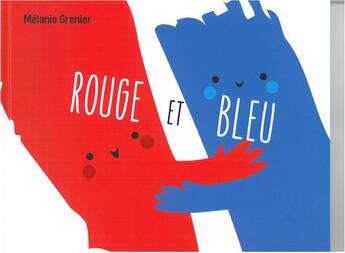 Couverture du livre « Rouge et bleu » de Melanie Grenier aux éditions Pemf