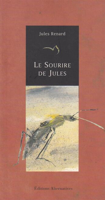 Couverture du livre « Le sourire de jules » de Renard/Cutte aux éditions Alternatives