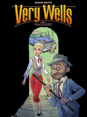 Couverture du livre « Very wells, détective agency : Phacochères » de David Ratte aux éditions Paquet