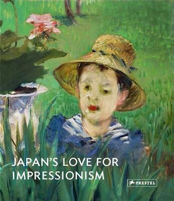 Couverture du livre « Japan's love for impressionism from monet to renoir » de Art And Exhibition H aux éditions Prestel