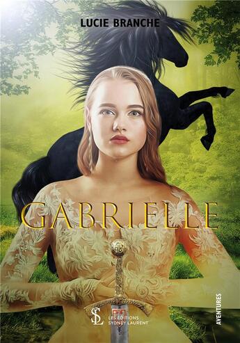 Couverture du livre « Gabrielle » de Branche Lucie aux éditions Sydney Laurent