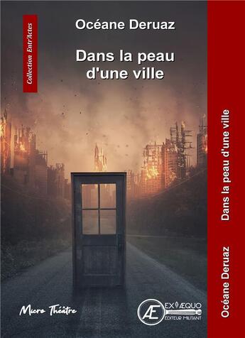 Couverture du livre « Dans la peau d'une ville » de Oceane Deruaz aux éditions Ex Aequo