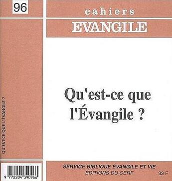 Couverture du livre « Cahiers Evangile - Qu'est-ce que l'Evangile ? » de Pierre-Marie Beaude aux éditions Cerf