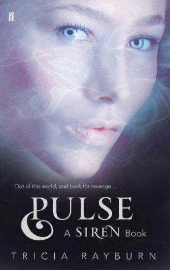 Couverture du livre « Pulse - a siren book » de Tricia Rayburn aux éditions Faber Et Faber